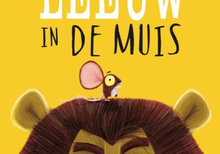 Prentenboek: De leeuw in de muis. 3+