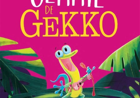 Prentenboek: Gekkie Gekko. 3+