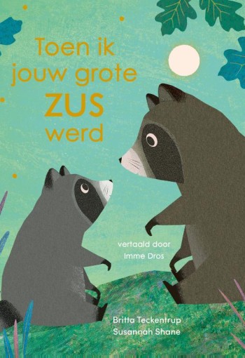 Prentenboek: Toen ik jouw grote zus werd... 3+