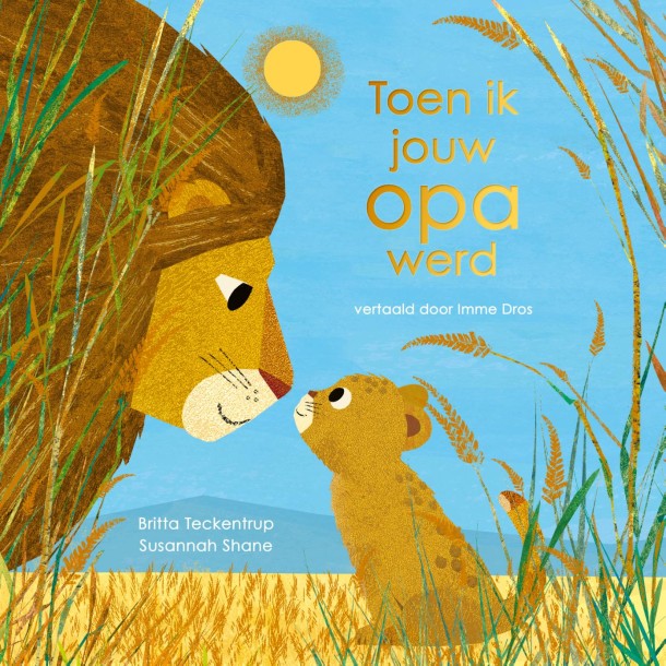 prentenboek: Toen ik jouw opa werd... 3+