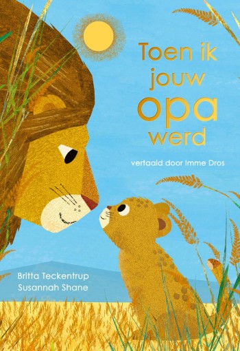 prentenboek: Toen ik jouw opa werd... 3+
