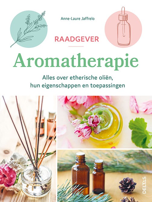 Deltas Raadgever aromatherapy (1 Boek)
