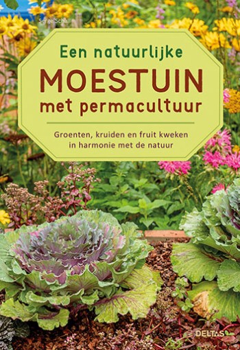 Deltas Een natuurlijke moestuin met permacultuur (1 Boek)