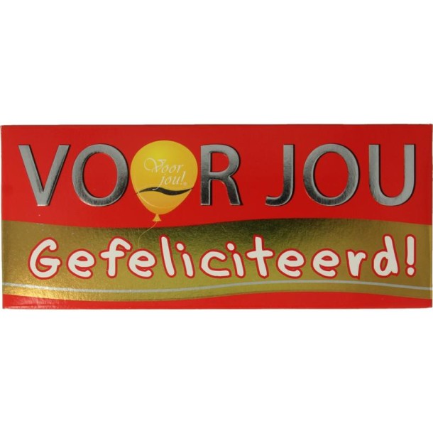 Voor Jou! Wensreep melkchocolade gefeliciteerd (70 Gram)