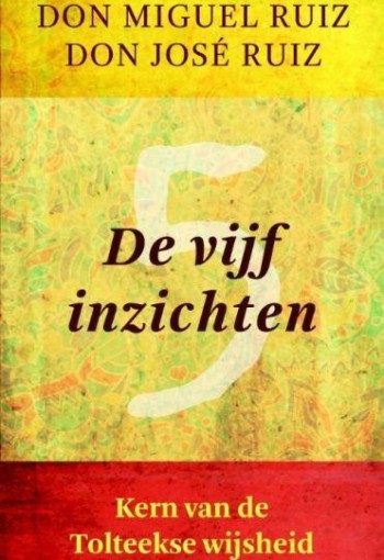 Ankh Hermes De vijf inzichten Don Miguel Ruiz (1 Stuks)